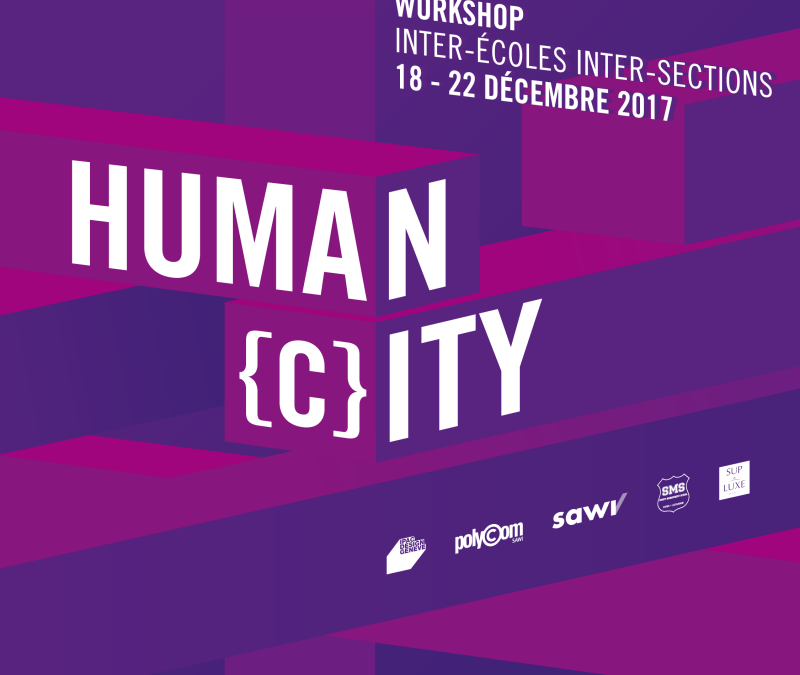 Workshop Inter-Ecoles & Inter-Sections – Human City